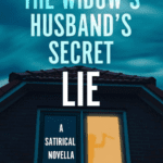 The Widow's Husband's Secret Lie