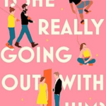 Is She Really Going Out with Him? by Sophie Cousens PDF – Download