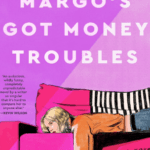 Margo's Got Money Troubles -  Rufi Thorpe - PDF EPUB Free Download